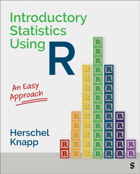 Introductory Statistics Using R - An Easy Approach