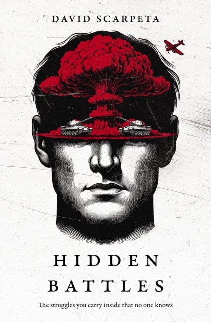 Hidden Battles - The struggles you carry inside that nobody knows about