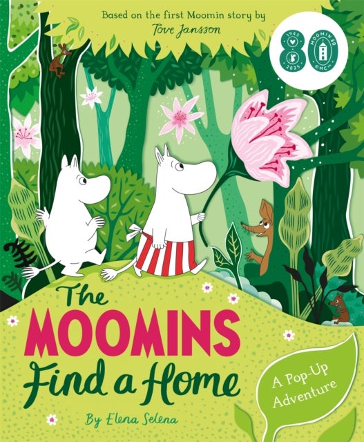 The Moomins Find a Home: A Pop-Up Adventure - Based on Tove Jansson's first Moomin story, The Moomins and the Great Flood