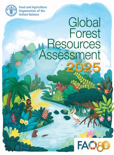 Global Forest Resources Assessment 2025