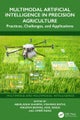 Multimodal Artificial Intelligence in Precision Agriculture