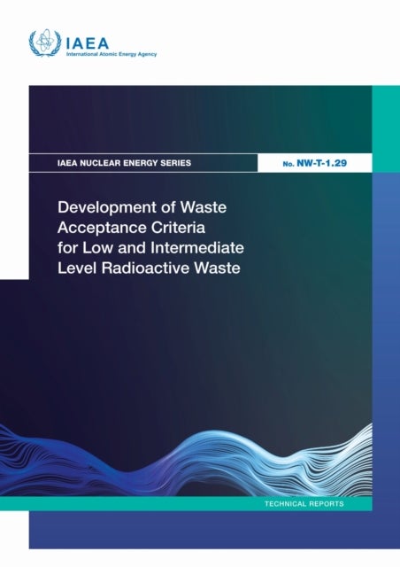 Development of Waste Acceptance Criteria for Low and Intermediate Level Radioactive Waste
