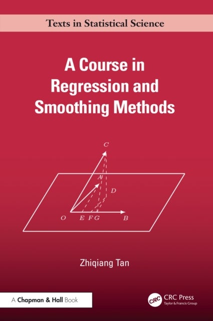 A Course in Regression and Smoothing Methods
