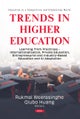 Trends in Higher Education: Learning from Practices - Internationalization, Private Education, Entrepreneurial and Industry-Based Education and AI Adaptation