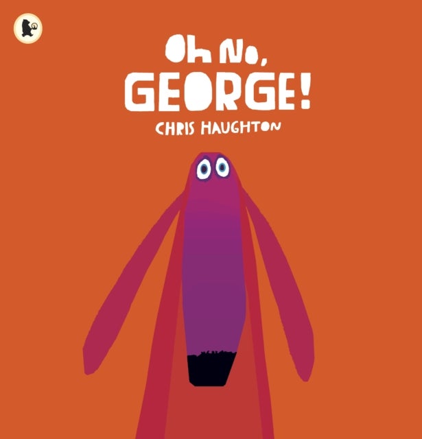 Oh No, George! - A hilarious read-aloud classic about a dog trying his best to be good, the perfect gift for tickling funny bones