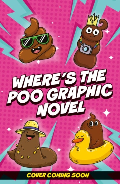 Where's the Poo? - A Comic Book Story: Poos on the Loose - Book 1