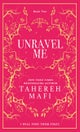 Unravel Me