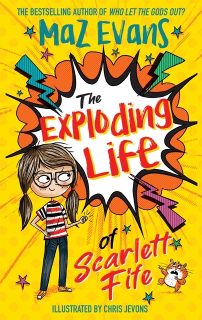 The Exploding Life of Scarlett Fife - Book 1