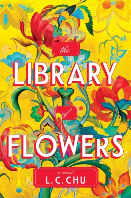 The Library of Flowers - A Magical & Moving Multi-Timeline Novel