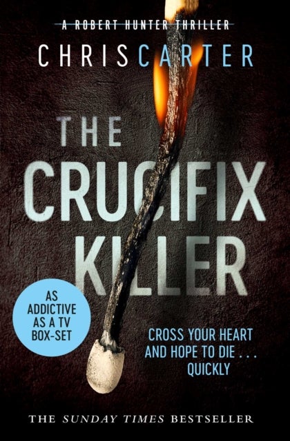 The Crucifix Killer - the CHILLING first novel in the Robert Hunter series