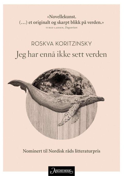 Jeg har ennå ikke sett verden - noveller