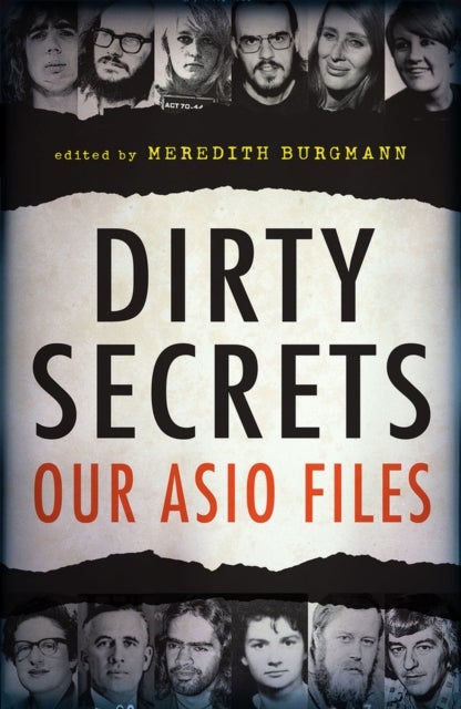 Dirty Secrets - Our ASIO Files