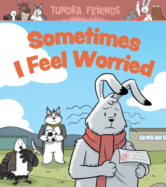 Sometimes I Feel Worried - English Edition