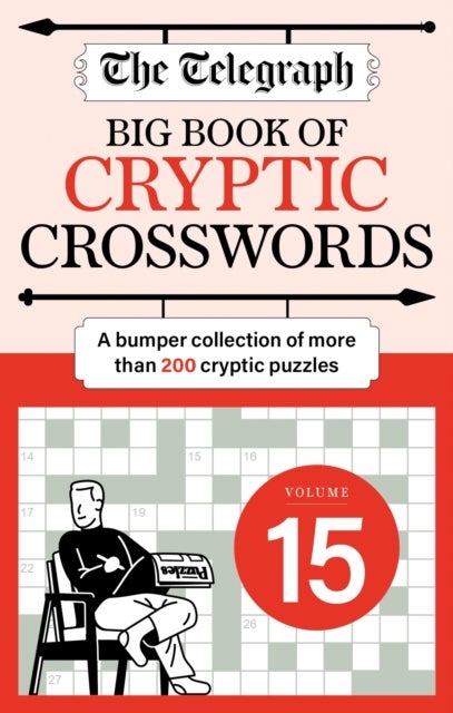 The Telegraph Big Book of Cryptic 15 - A bumper collection of more than 200 puzzles