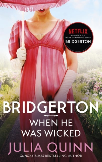 Bridgerton: When He Was Wicked (Bridgertons Book 6) - Inspiration for the Netflix Original Series Bridgerton