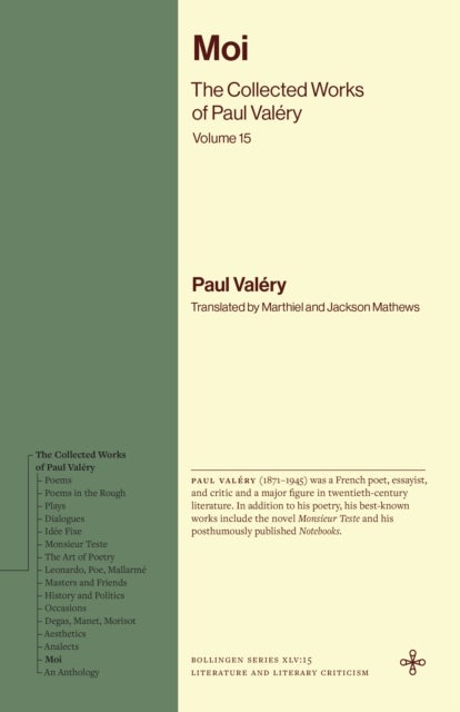 Moi - The Collected Works of Paul Valery, Volume 15