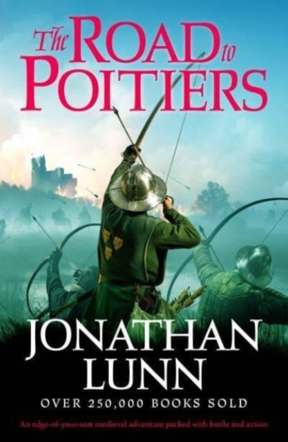 Kemp: The Road to Poitiers - An edge-of-your-seat medieval adventure packed with battle and action