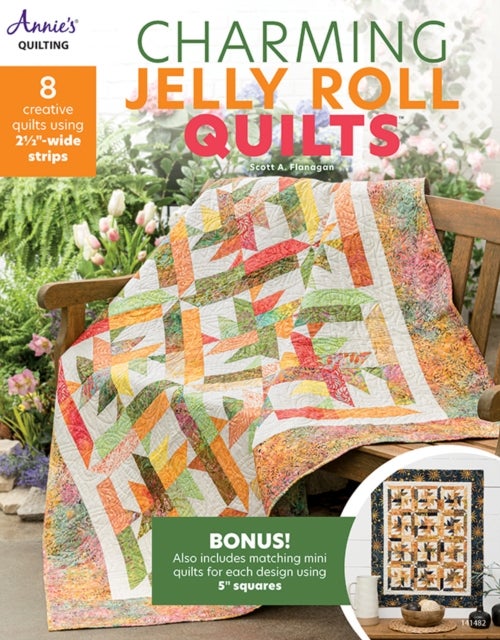 Charming Jelly Roll Quilts - 8 Creative Quilts Using 2 1/2"-Wide Strips