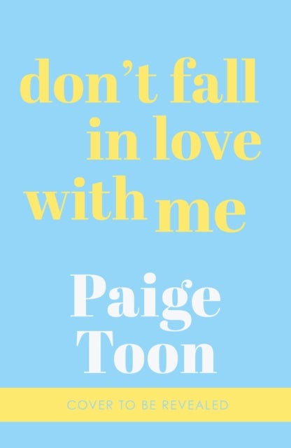 Don't Fall in Love With Me