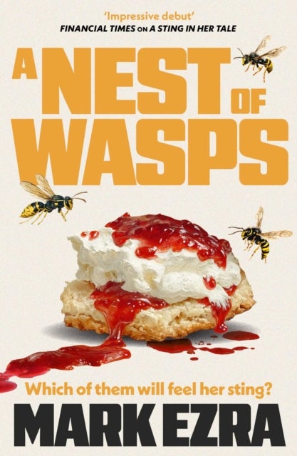 A Nest of Wasps - Gripping, dark and dryly funny, retired spy Felicity Jardine's second adventure
