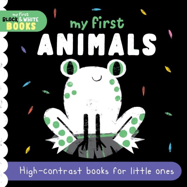 My First Animals - High-contrast books for little ones
