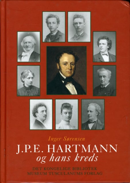J P E Hartmann og hans kreds - Volume 4 -- En komponistfamilies breve 1780-1900