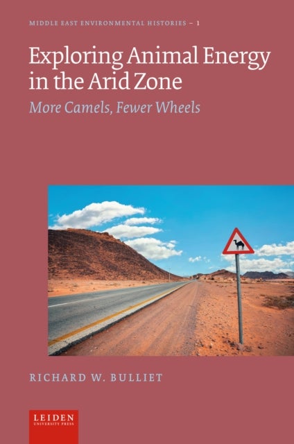 Exploring Animal Energy in the Arid Zone - More Camels, Fewer Wheels