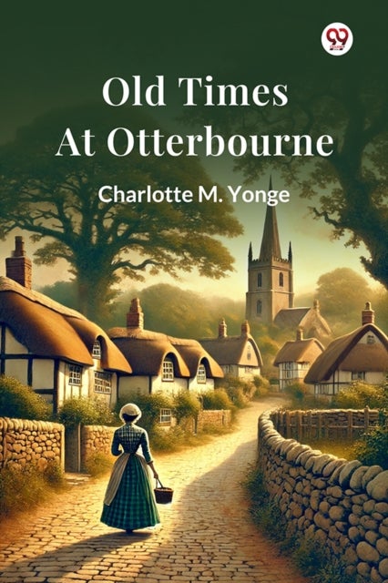 Old Times At Otterbourne (Edition1)