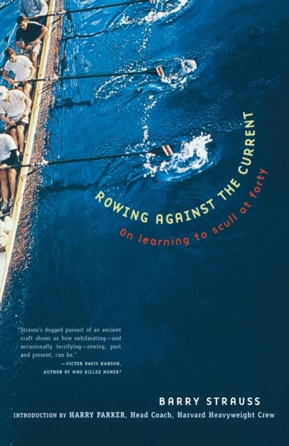 Rowing Against the Current - On Learning to Scull at Forty