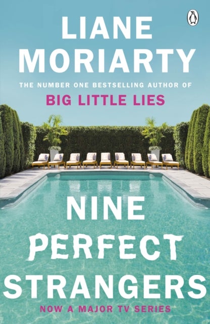 Nine perfect strangers - The No 1 bestseller now a major Amazon Prime series