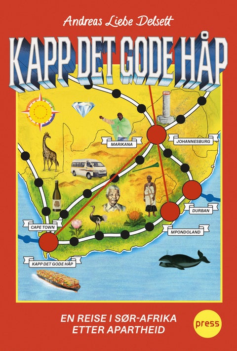 Kapp det gode håp - en reise i Sør-Afrika etter apartheid