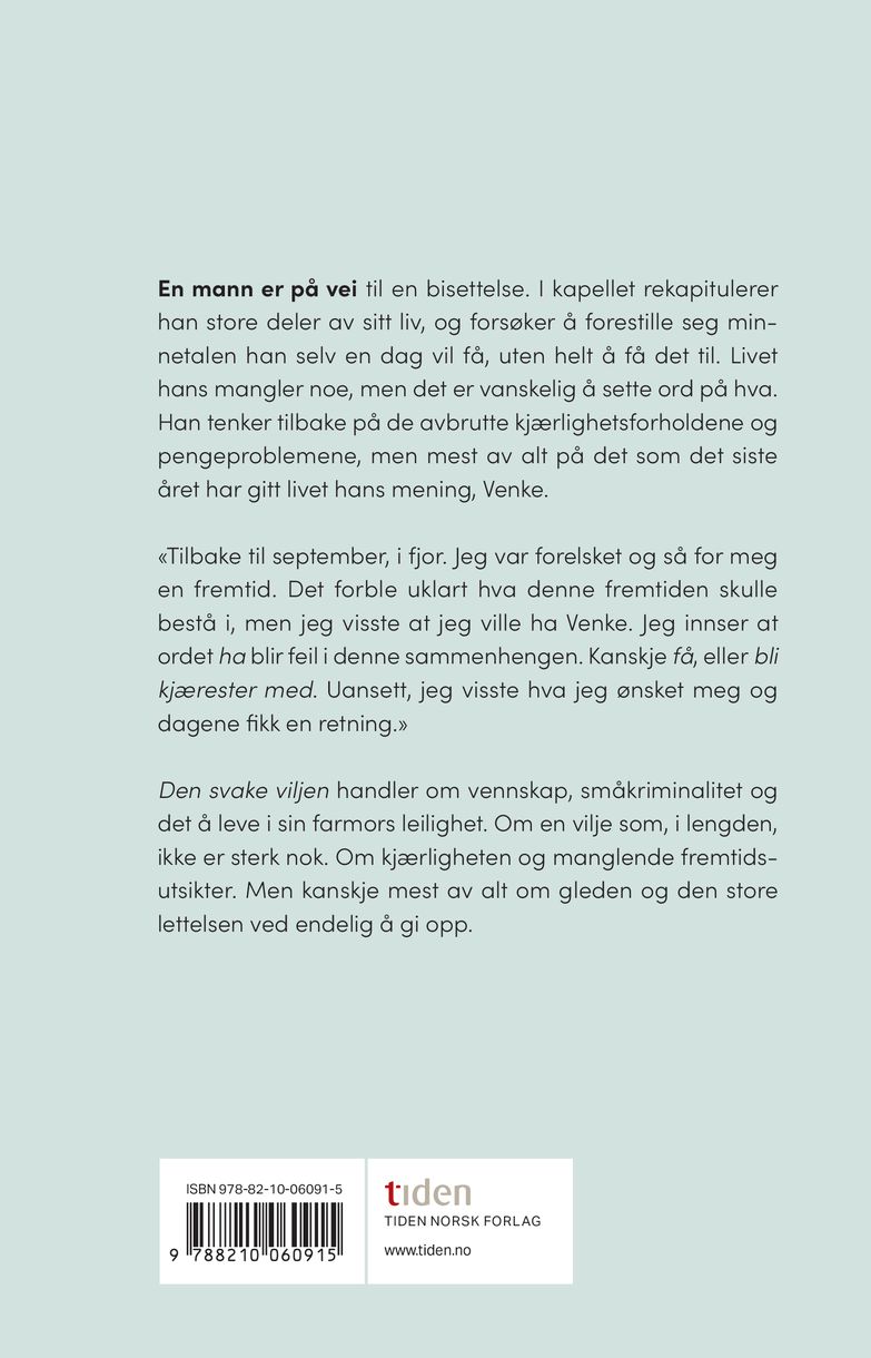 Den svake viljen