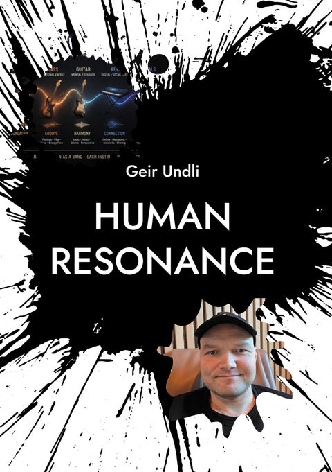 Human resonance - a bandmodel to understand human interaction and resonance
