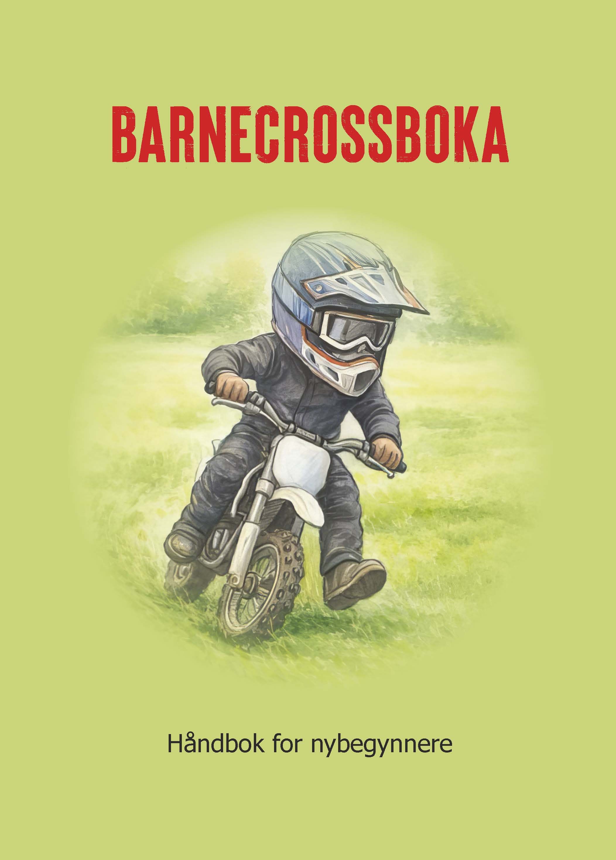 Barnecrossboka - håndbok for nybegynnere til motorsykkelidrett