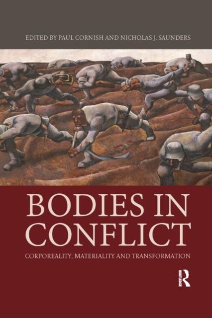 Bodies in Conflict - Corporeality, Materiality, and Transformation