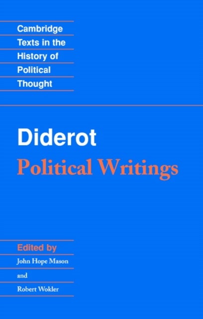 Diderot: Political Writings - Cambridge Texts in the History of Political Though