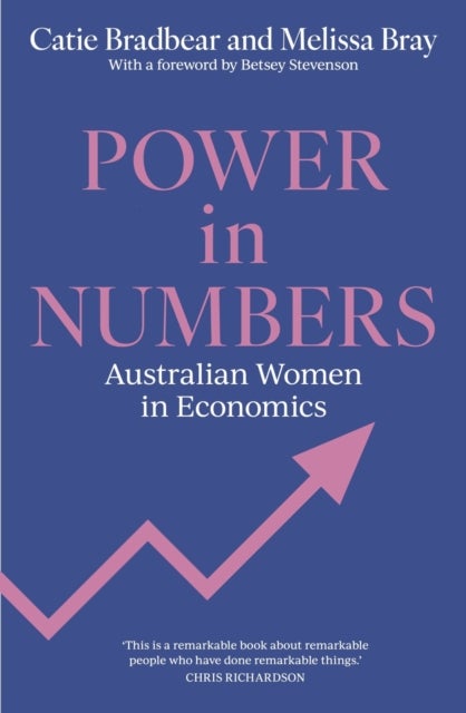 Power in Numbers - Australian Women in Economics