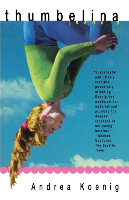Thumbelina - A Novel