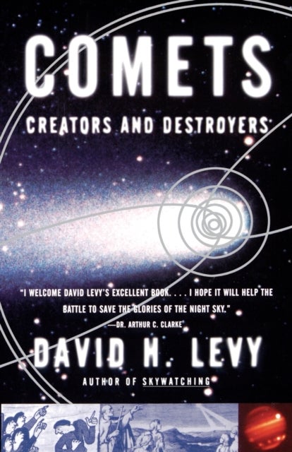 Comets - Creators and Destroyers