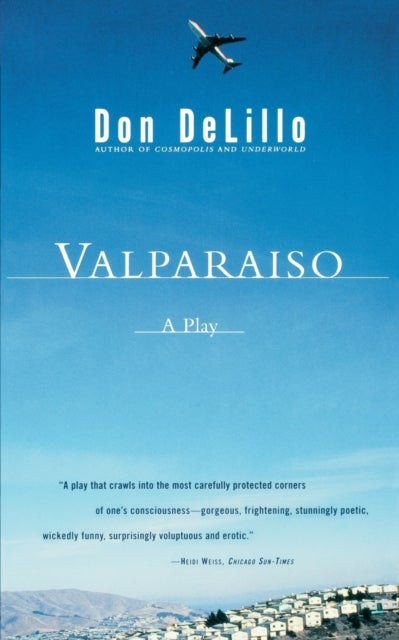 Valparaiso - A Play in Two Acts