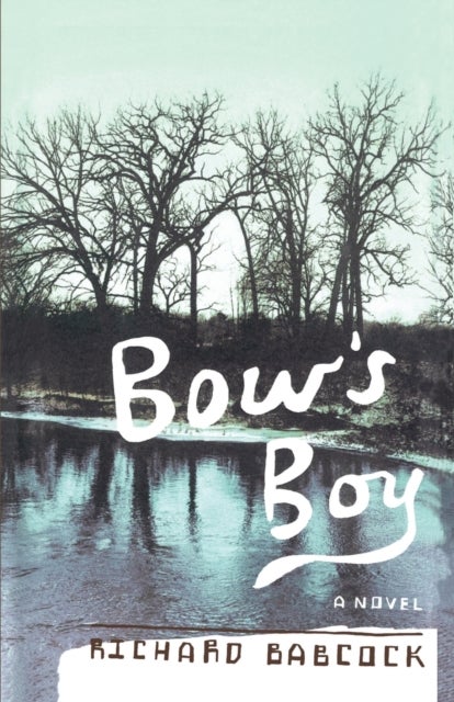 Bow''s Boy