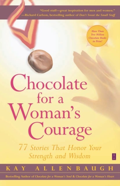 Chocolate for a Woman's Courage