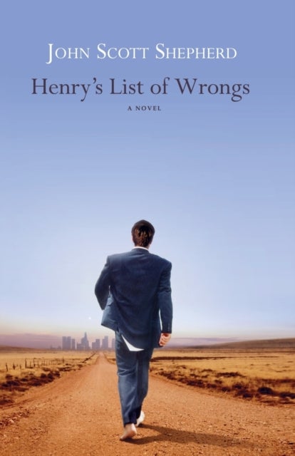 Henry''s List of Wrongs