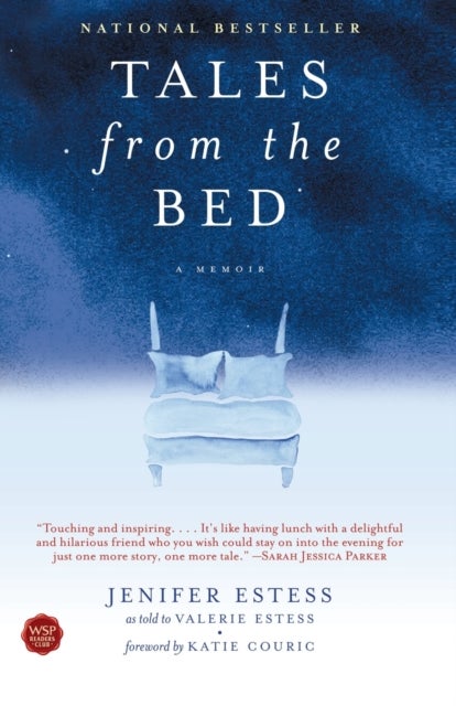 Tales from the Bed - A Memoir