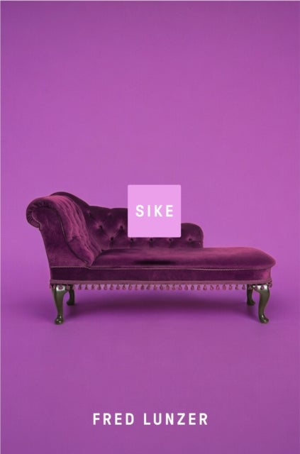 Sike - A Novel