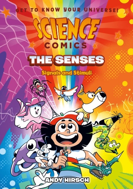 Science Comics: the Senses - Signals and Stimuli