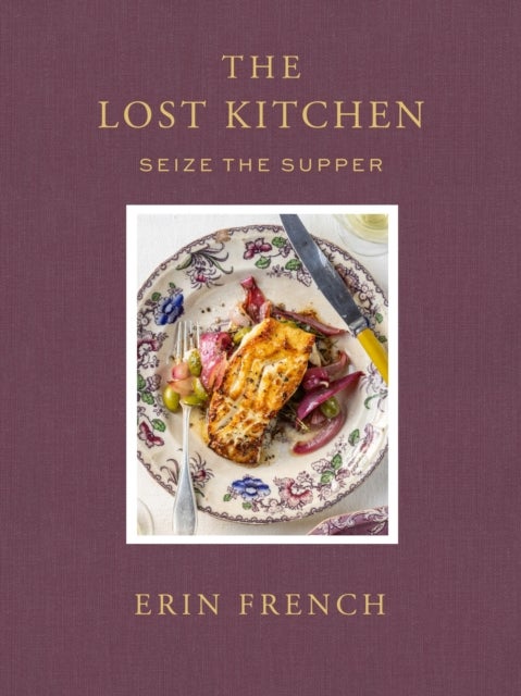 Lost Kitchen Volume 3 - Seize the Supper