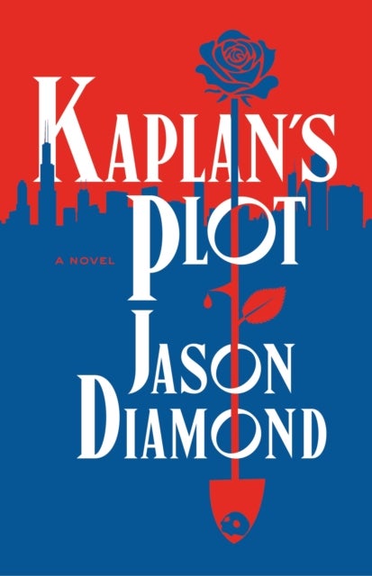 Kaplan's Plot - A Novel
