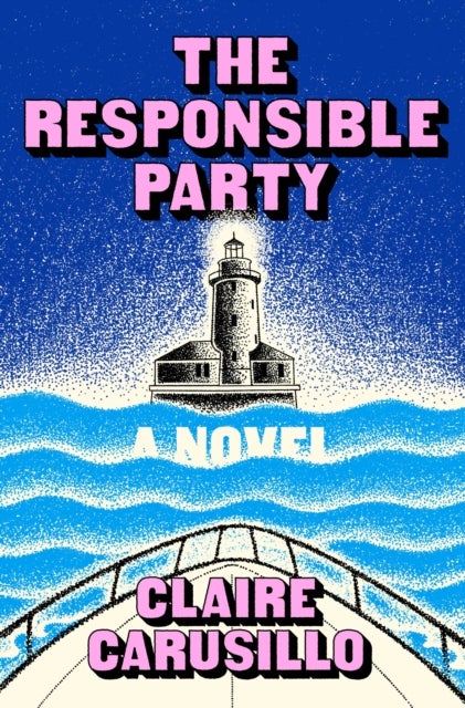 The Responsible Party - A Novel