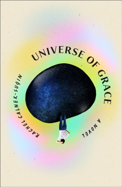 Universe of Grace - A Novel